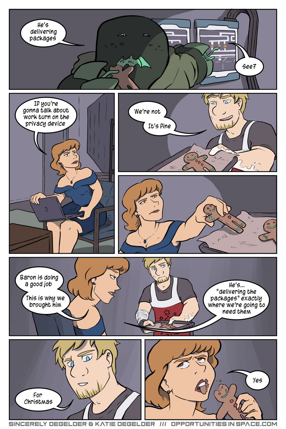 Hey Sara, it's pretty rude to take the cookie and not indulge him.